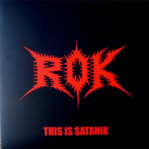 ROK - This Is Satanik LP