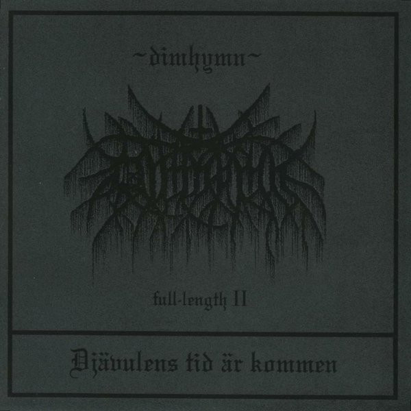 DIMHYMN - Djävulens Tid Är Kommen LP