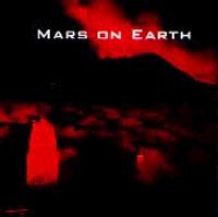 MARS ON EARTH - Mars On Earth MCD