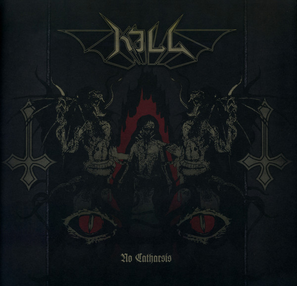 KILL - No Catharsis LP