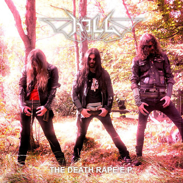KILL - The Death Rape 7"